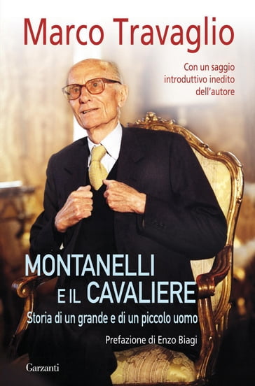 Montanelli e il Cavaliere - Marco Travaglio