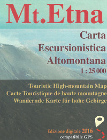 Monte Etna. Carta escursionistica altomontana 1:25.000