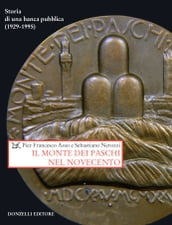 Il Monte dei Paschi nel Novecento