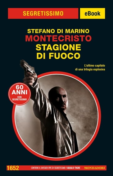 Montecristo. Stagione di fuoco (Segretissimo) - Stefano di Marino