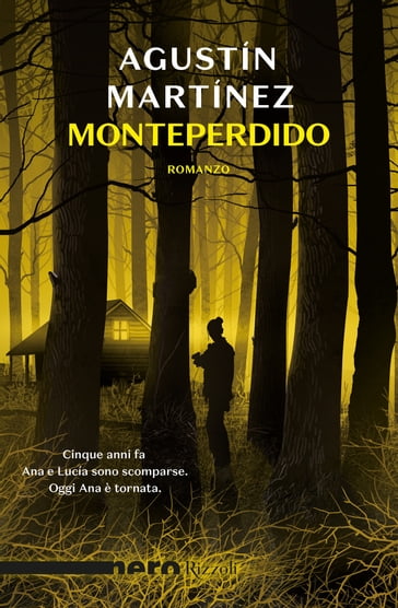 Monteperdido (Nero Rizzoli) - Agustin Martinez