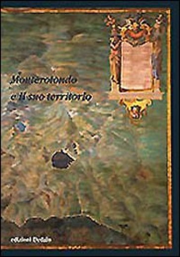 Monterotondo e il suo territorio