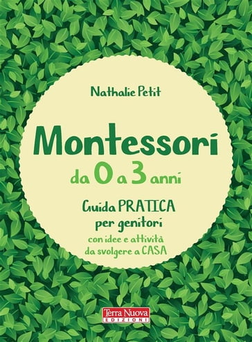Montessori da 0 a 3 anni - Nathalie Petit