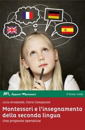 Montessori e l insegnamento della seconda lingua