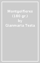 Montgolfieres (180 gr.)
