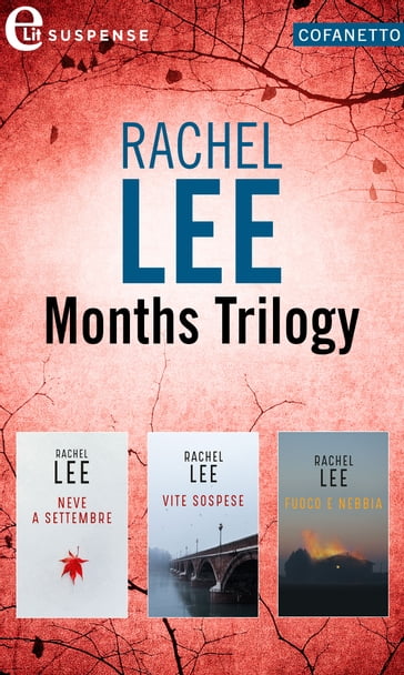 Months Trilogy   Cofanetto (eLit) - Rachel Lee