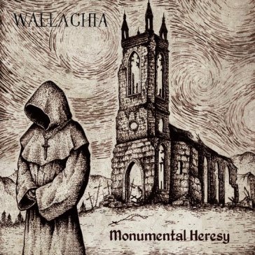 Monumental heresy - WALLACHIA