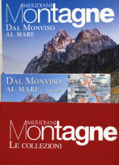 Monviso al mare-Viaggio sulle Alpi Apuane. Con Carta geografica ripiegata