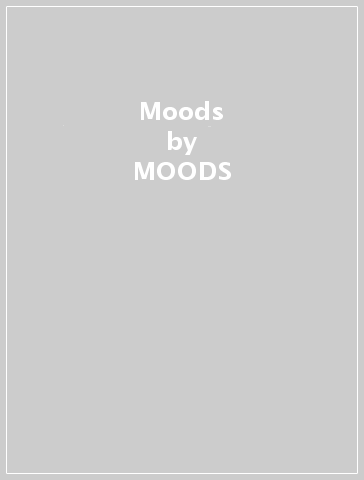 Moods - MOODS