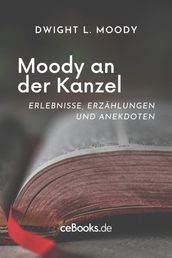 Moody an der Kanzel