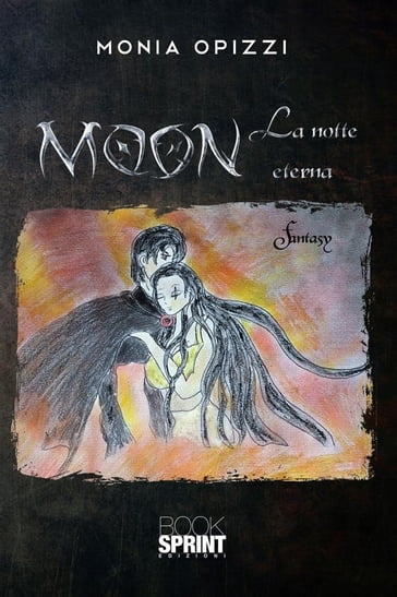 Moon - La notte eterna - Monia Opizzi