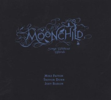 Moonchild - John Zorn