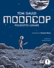 Mooncop. Poliziotto lunare