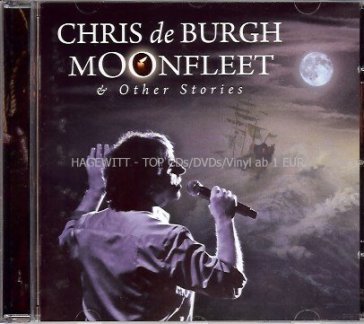 Moonfleet & other stories - Chris De Burgh