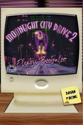 Moonlight City Drive 2: Electric Boogaloo