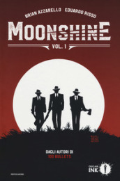 Moonshine. 1.