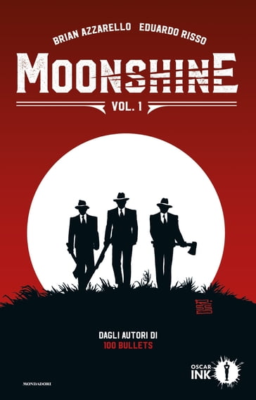 Moonshine vol. 1 - Brian Azzarello