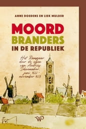 Moordbranders in de Republiek