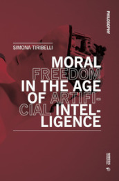 Moral freedom in the age of artificial intelligence