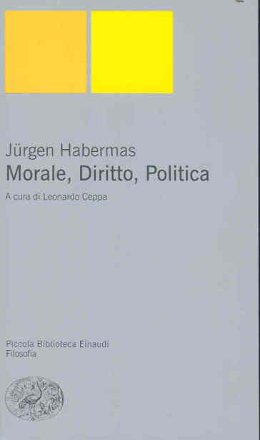 Morale, diritto, politica - Jurgen Habermas