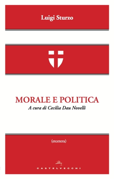 Morale e politica - Luigi Sturzo