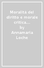 Moralità del diritto e morale critica. Saggio su Herbert Hart