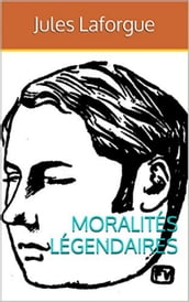 Moralités légendaires