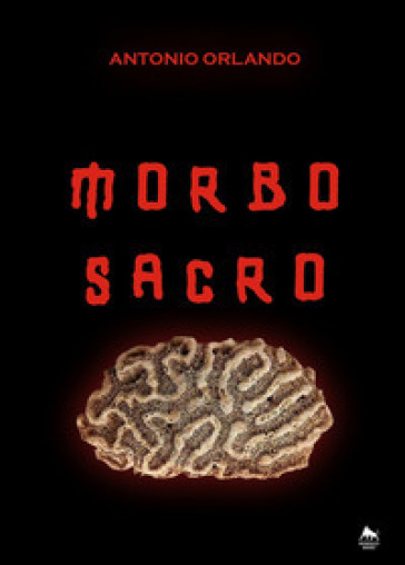 Morbo sacro - Antonio Orlando
