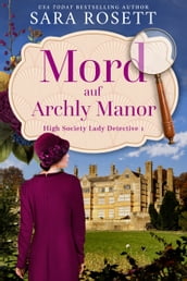 Mord auf Archly Manor