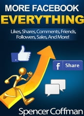 More Facebook Everything: Likes, Shares, Comments, Friends, Followers, Sales, And More!