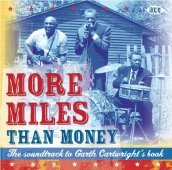 More miles than money: the soundtrack to