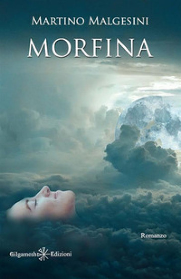 Morfina - Martino Malgesini