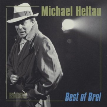 Morgt best of brel - Michael Heltau