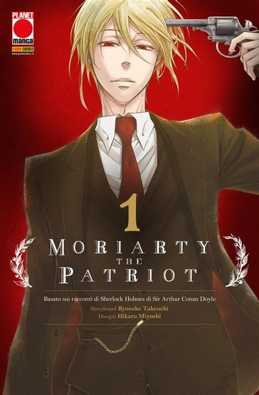 Moriarty the Patriot 1 - Arthur Conan Doyle - Ryosuke Takeuchi - Hikaru Miyoshi