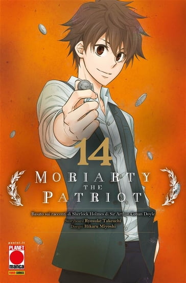 Moriarty the Patriot 14 - Arthur Conan Doyle - Ryosuke Takeuchi - Hikaru Miyoshi