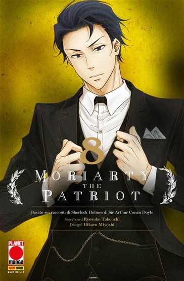 Moriarty the Patriot 8 - Arthur Conan Doyle - Ryosuke Takeuchi - Hikaru Miyoshi