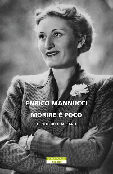 Morire è poco - Enrico Mannucci