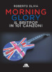 Morning glory. Il britpop in 101 canzoni