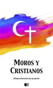 Moros y Cristianos