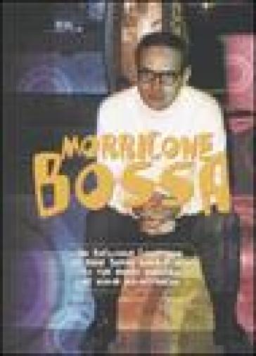 Morricone bossa. CD Audio. Con libro. Ediz. italiana e inglese - Ennio Morricone