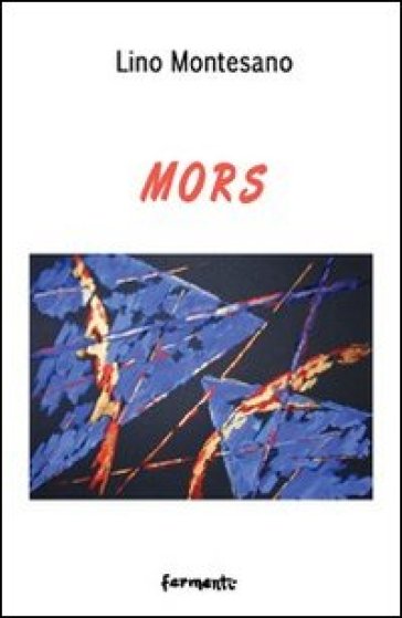 Mors - Lino Montesano