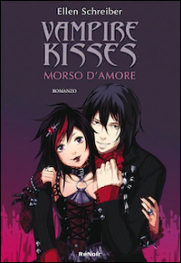 Morso d'amore. Vampire kisses. 2. - Ellen Schreiber