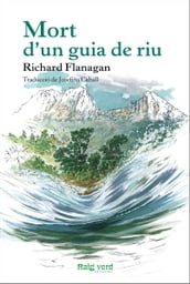 Mort d un guia de riu