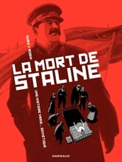 La Mort de Staline - Tome 1 - Une histoire vraie soviétique