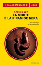 La Morte e la Piramide Nera (Il Giallo Mondadori)