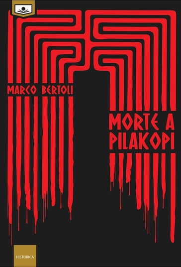 Morte a Pilakopi - Marco Bertoli