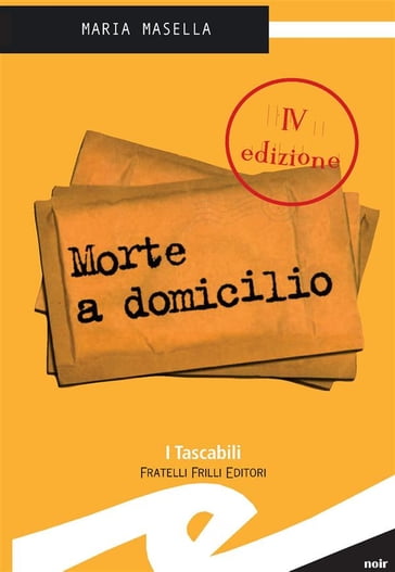 Morte a domicilio - Maria Masella