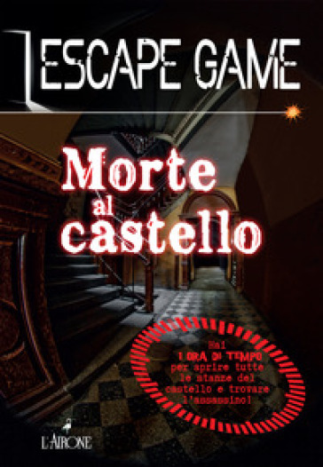 Morte al castello. Escape game - Nicolas Trenti