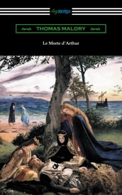 Le Morte d Arthur (with an Introduction by Edward Strachey)