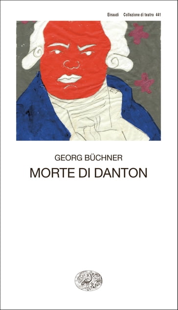 Morte di Danton - Georg Buchner